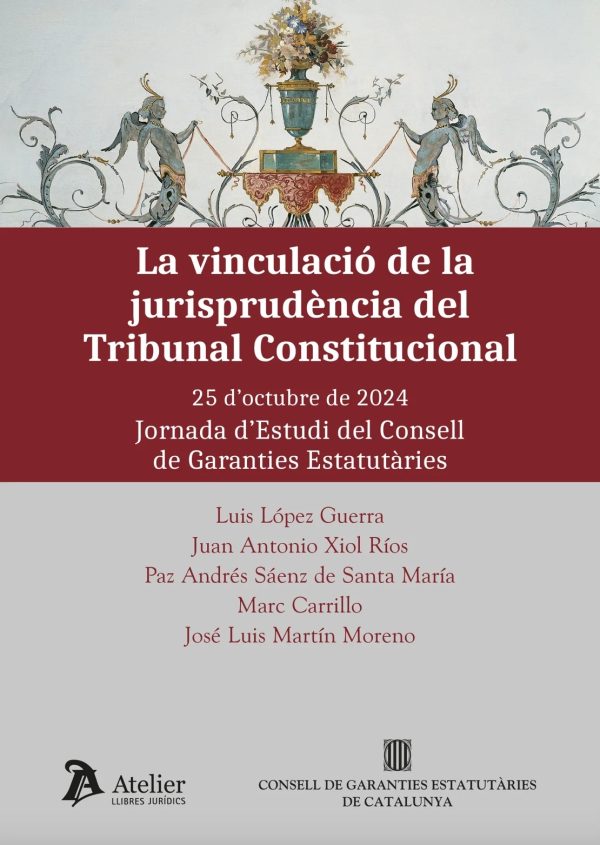 La vinculació de la jurisprudència del Tribunal Constitucional