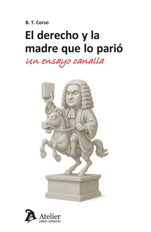 El derecho y la madre que lo parió