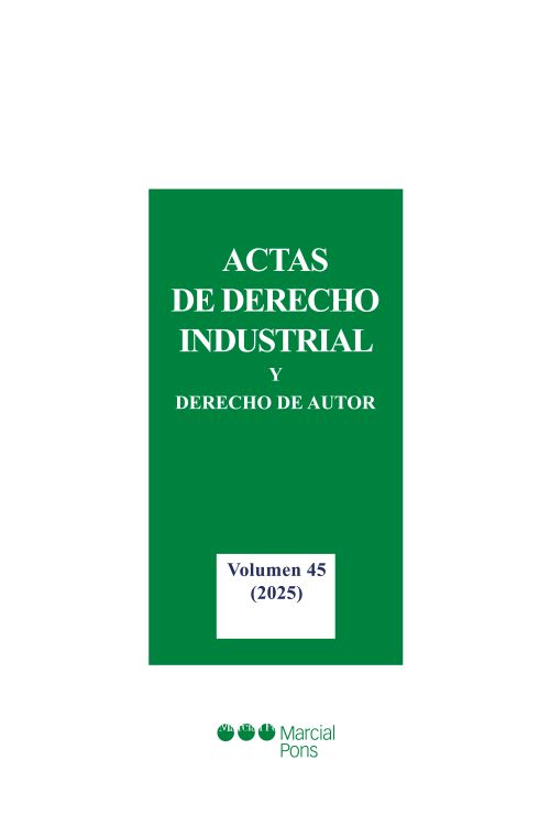 Actas de Derecho Industrial y Derecho de Autor. Volumen 45 (2025)