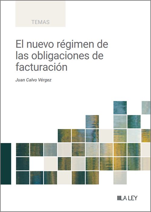 El nuevo régimen de las obligaciones de facturación