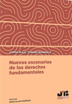 Nuevos escenarios de los derechos fundamentales