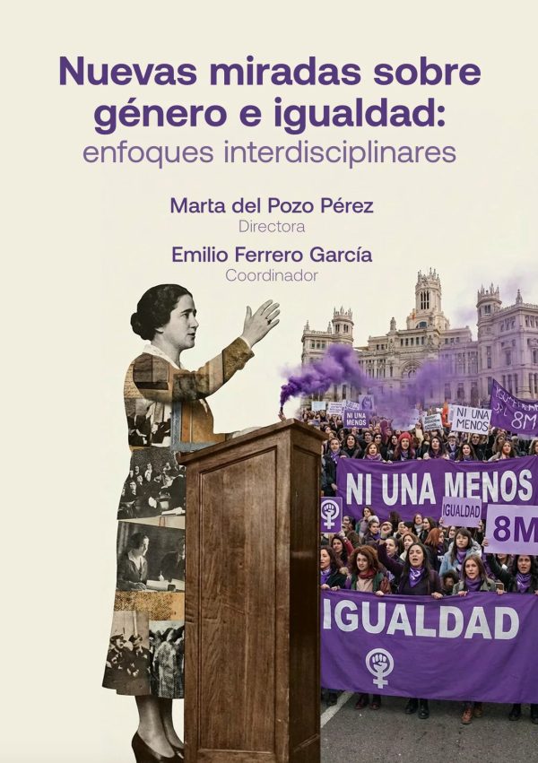 Nuevas miradas sobre género e igualdad. Enfoques interdisciplinares