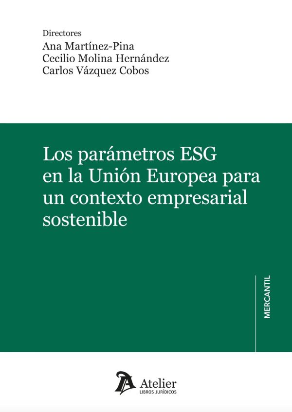Los parámetros ESG en la Unión Europea para un contexto empresarial sostenible