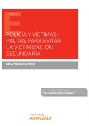 Policía y víctimas:Pautas para evitar la victimización secundaria