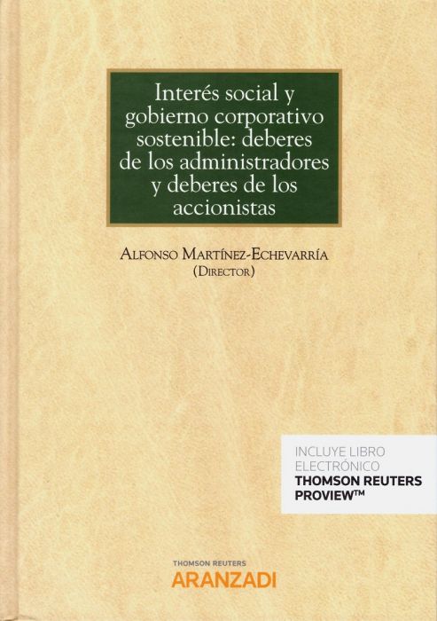 Interés social y gobierno corporativo sostenible: deberes de los administradores y deberes de los accionistas