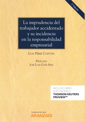 La Imprudencia del Trabajador Accidentado y su Incidencia en la Responsabilidad Empresarial