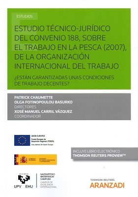 Estudio Técnico-Jurídico del Convenio 188 sobre el Trabajo de la Pesca (2007) de la Organización Internacional del Trabajo