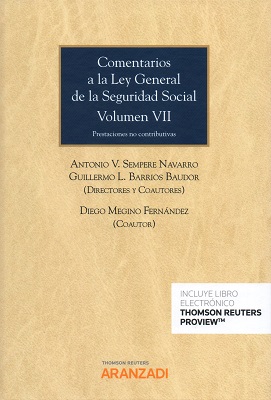 Comentarios a la Ley General de la Seguridad Social. Volumen VII