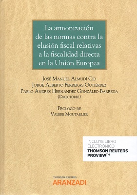 La armonización de las normas contra la elusión fiscal relativas a la fiscalidad directa en la Unión Europea