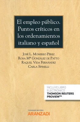 El empleo público. Puntos críticos en los ordenamientos italiano y español