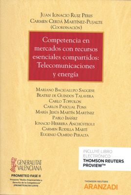 Competencia en mercados con recursos esenciales compartidos: Telecomunicaciones y energía