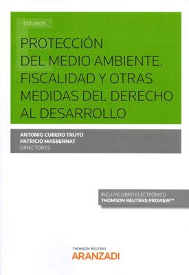 Protección del Medio Ambiente. Fiscalidad y otras medidas del Derecho al Desarrollo