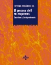 El proceso civil en esquemas. Doctrina y Jurisprudencia