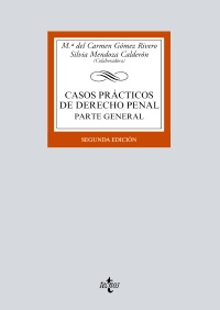 Casos prácticos de derecho penal. Parte general