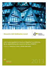 ¿Un nuevo gobierno local en España? La reforma de la Administración local en la Ley 27/2013