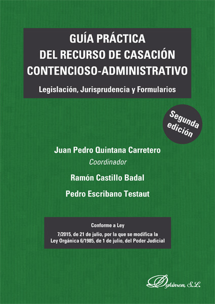 Guía práctica del recurso de casación contencioso-administrativo