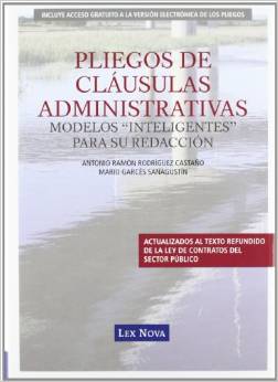 Pliegos de cláusulas administrativas. Modelos inteligentes para su redacción