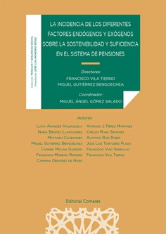 La incidencia de los diferentes factores endógenos y exógenos sobre la sostenibilidad y suficiencia en el sistema de pensiones