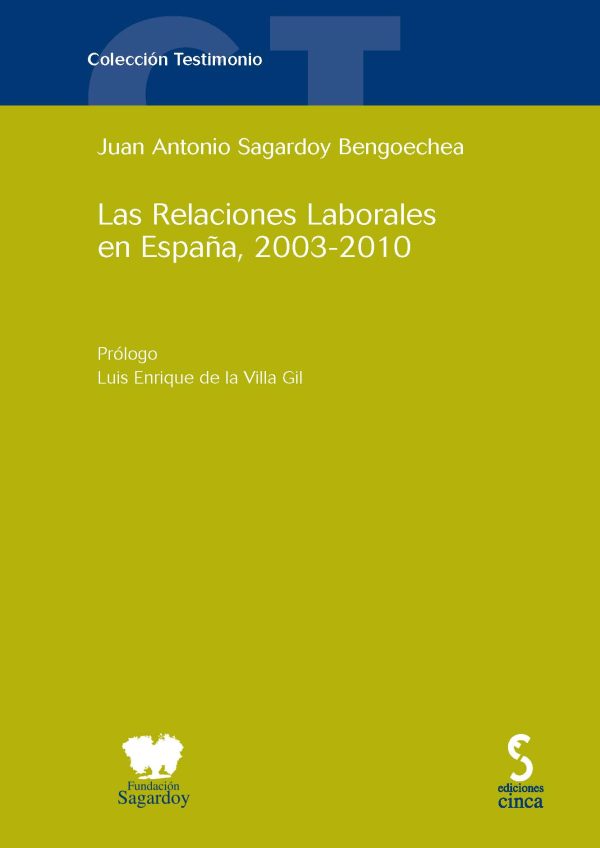 Las relaciones laborales en España, 2003-2010