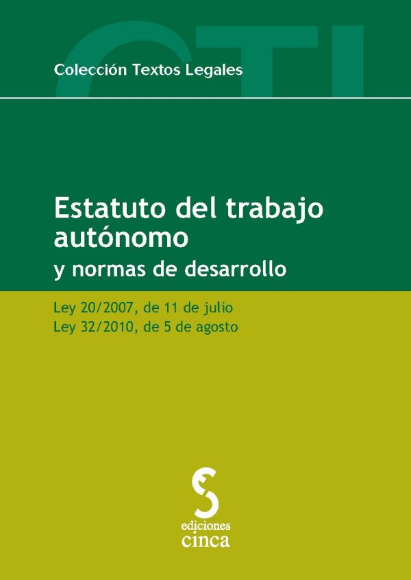 Estatuto del trabajo autónomo y normas de desarrollo