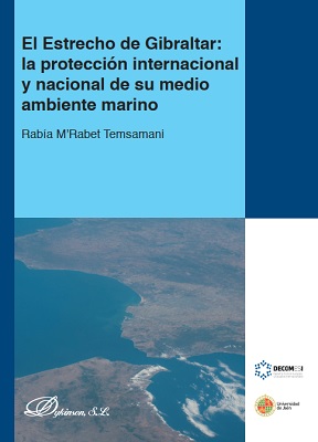 El Estrecho de Gibraltar: la protección internacional y nacional de su medio ambiente marino