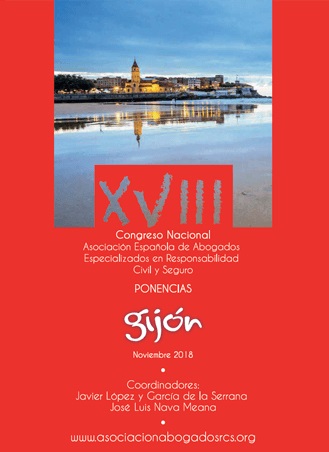 Ponencias XVIII Congreso Gijón (15-17 noviembre 2018), sobre especialización en responsabilidad civil y seguro