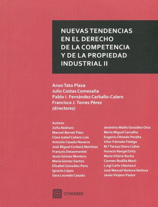 Nuevas tendencias en el Derecho de la Competencia y de la Propiedad Industrial II