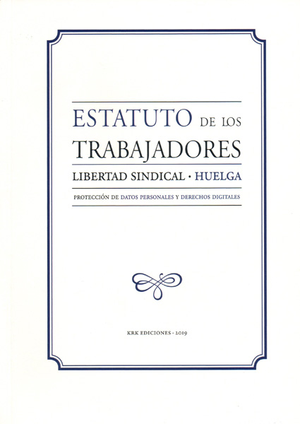 Estatuto de los trabajadores. Libertad Sindical. Huelga