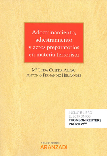 Adoctrinamiento, adiestramiento y actos preparatorios en materia terrorista