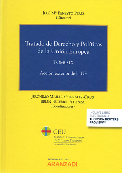 Tratado de Derecho y Políticas de la Unión Europea. Tomo IX. Acción exterior de la UE