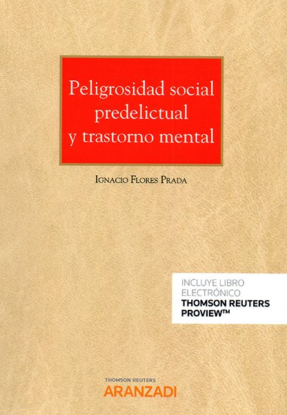 Peligrosidad social predilectual y trastorno mental