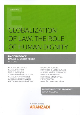 Globalizaton of law. the role of human dignity