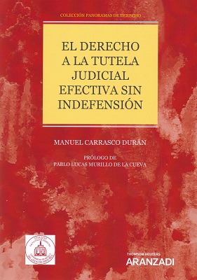 El derecho a la tutela judicial efectiva sin indefensión