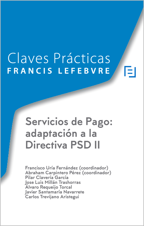 Claves Prácticas Servicios de Pago: adaptación a la Directiva PSD II