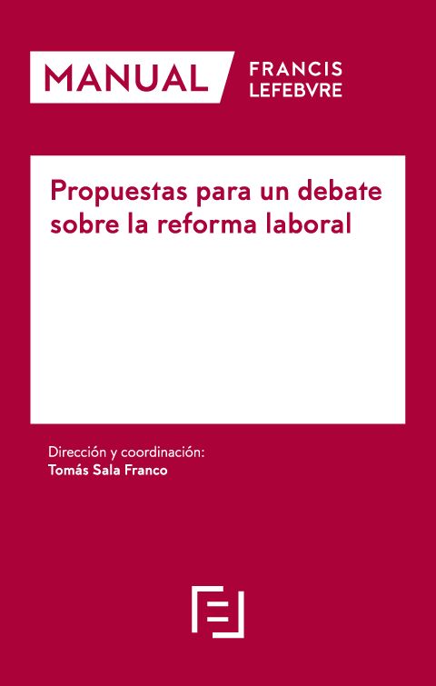 Manual Propuestas para un debate sobre la reforma laboral