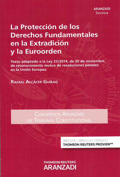 Protección de los Derechos Fundamentales en la extradición y la Euroorden