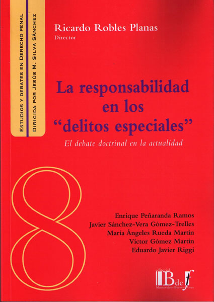 La responsabilidad en los "delitos especiales"