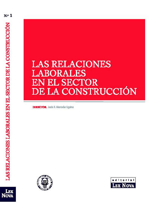 Las relaciones laborales en el sector de la construcción