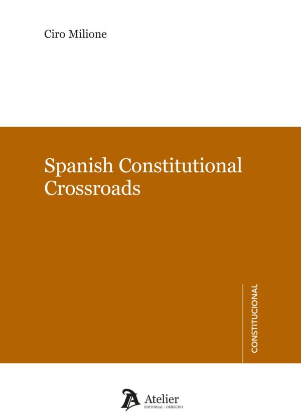 Spanish Constitutional Crossroads