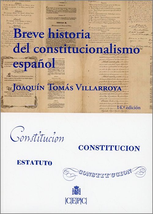 Breve historia del constitucionalismo español