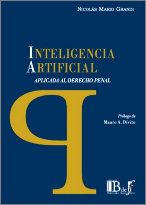 Inteligencia artificial aplicada al derecho penal