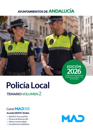 Policía Local de Andalucía. Nuevo programa (Decreto 8/2026, de 28 de enero) Temario. Volumen 2