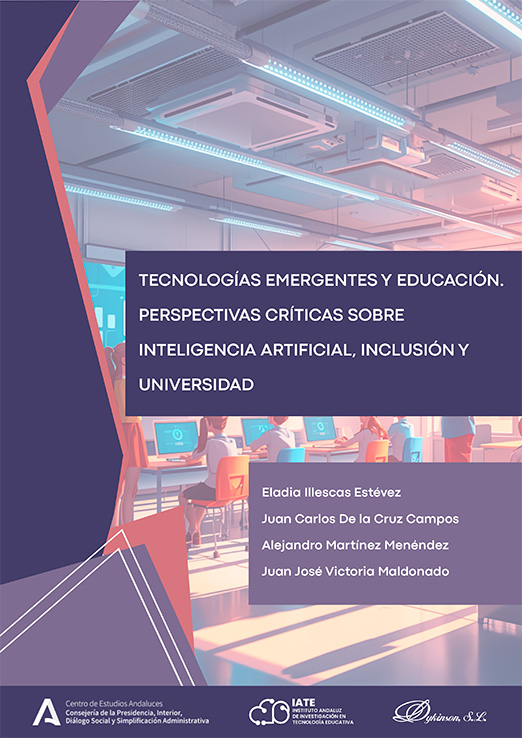 Tecnologías Emergentes y Educación. Perspectivas críticas sobre inteligencia artificial, inclusión y universidad