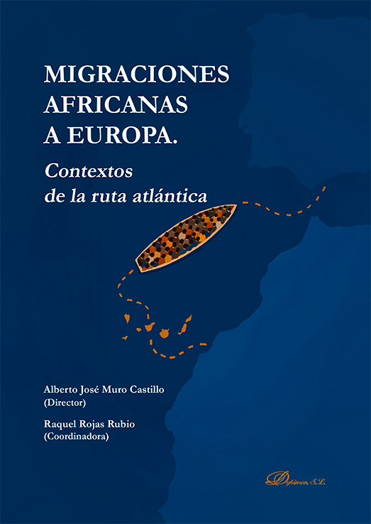 Migraciones africanas a Europa. Contextos de la ruta atlántica