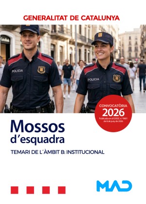 Generalitat de Cataluña. Mossos d`Esquadra. Temari de l´àmbit B: Institucional