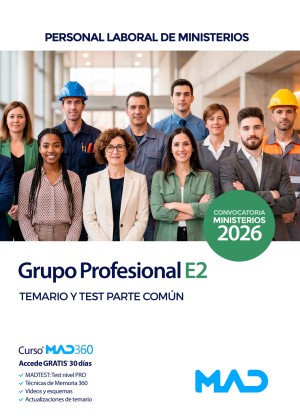 Ministerios. Grupo Profesional E2. Personal Laboral de Ministerios. Temario y Test. Parte Común