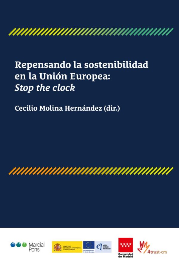Repensando la sostenibilidad en la Unión Europea: Stop the clock