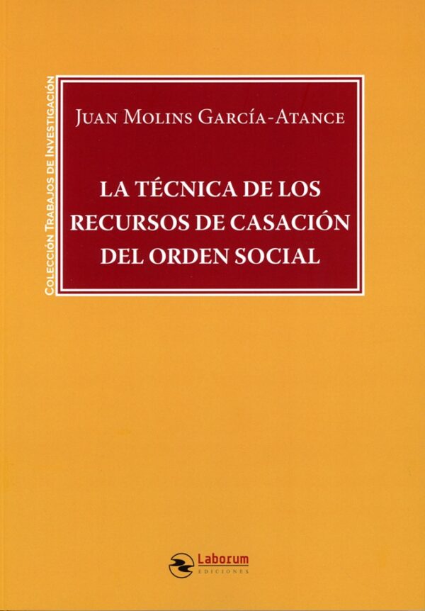 Técnica de los recursos de casación del orden social