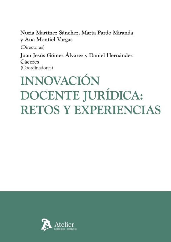 Innovación Docente Jurídica: Retos y Experiencias
