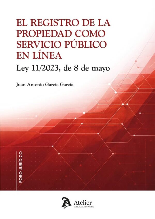 El Registro de la Propiedad como servicio público en línea
